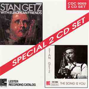 Stan Getz - With European Friends / The Song Is You