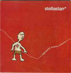 Stellastarr - Somewhere Across Forever