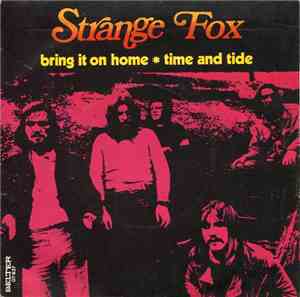 Strange Fox - Bring It On Home / Time And Time