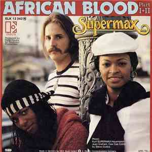 Supermax - African Blood (Part I+II)