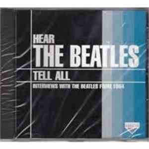 The Beatles - Hear The Beatles Tell All