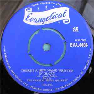 The Crystal River Quartet - There's A New Name Written In Glory