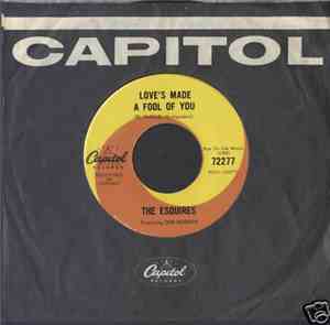 The Esquires  Featuring Don Norman  - Love's Made A Fool Of You