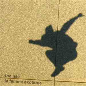 The Isle - La Femme Exotique - Radio Promo
