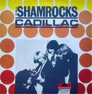The Shamrocks - Cadillac