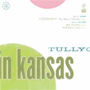 Tullycraft - Our Days In Kansas