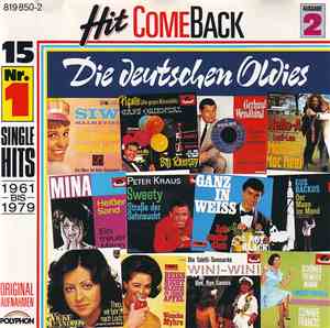 Various - Hit Come Back • Die Deutschen Oldies • 2. Ausgabe • 15 Nr. 1 Sing ...