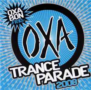 Various - OXA Trance Parade 2008