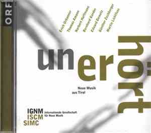 Various - Unerhört - Neue Musik Aus Tirol