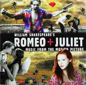 Various - William Shakespeare's Romeo + Juliet (Music From The Motion Pictu ...