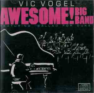 Vic Vogel Big Band - Awesome!