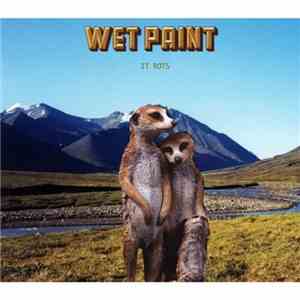 Wet Paint  - It Rots