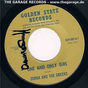 Zorba And The Greeks - One And Only Girl / You've Had Your Chance