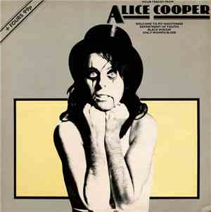 Alice Cooper  - Four Tracks From Alice Cooper / Welcome To My Nightmare
