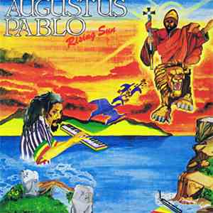 Augustus Pablo - Rising Sun