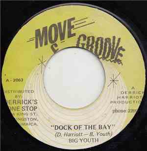 Big Youth / Crystalites feat Augustus Pablo - Dock Of The Bay / Bass & Drum ...