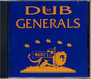 Bullwackies All Stars - The Dub Generals