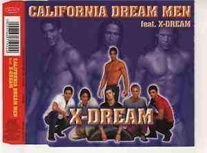 California Dream Men Feat. X-Dream - X-Dream
