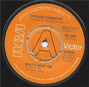 Chicago Gangsters - What's Goin' On
