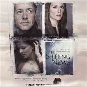 Christopher Young - The Shipping News (Music From The Motion Picture)