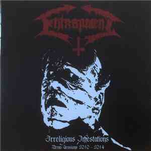 Entrapment - Irreligeous Abominations - Demo Sessions 2010-2011