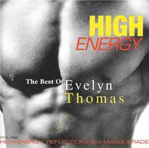 Evelyn Thomas - High Energy (The Best Of Evelyn Thomas)