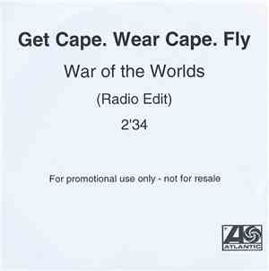 Get Cape. Wear Cape. Fly - War Of The Worlds