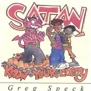 Greg Speck  - Satan, Know Your Enemy