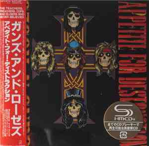 Guns N' Roses - Appetite For Destruction