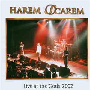 Harem Scarem - Live At The Gods 2002