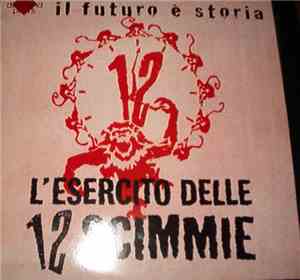 Il Futuro È Storia - L' Esercito Delle 12 Scimmie