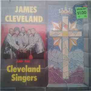 James Cleveland And The Cleveland Singers - James Cleveland And The Clevela ...