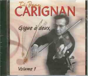 Jean Carignan - Gigue A Deux Volume 1