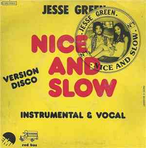 Jesse Green - Nice And Slow (Version Disco)