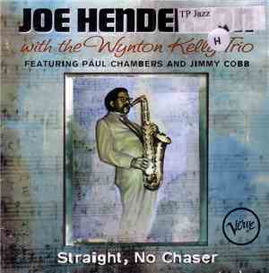 Joe Henderson With The Wynton Kelly Trio - Straight, No Chaser