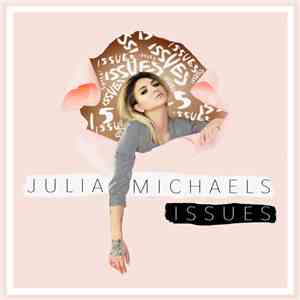 Julia Michaels - Issues