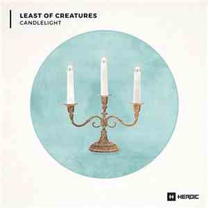Least Of Creatures - Candlelight
