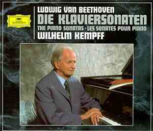 Ludwig van Beethoven, Wilhelm Kempff - Die Klaviersonaten - The Complete Pi ...