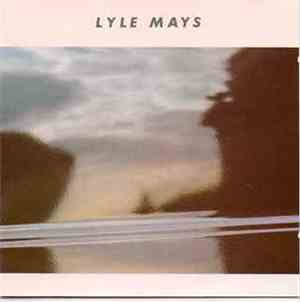 Lyle Mays - Lyle Mays