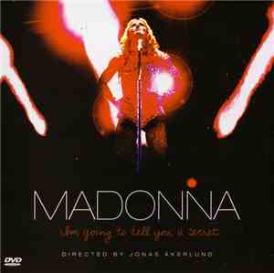 Madonna - I'm Going To Tell You A Secret