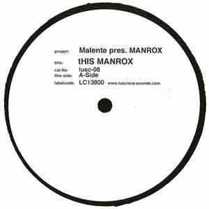 Malente Presents ManroX - tHIS MANROX