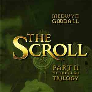 Medwyn Goodall - The Scroll