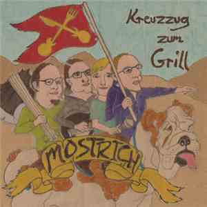 Mostrich - Kreuzzug zum Grill