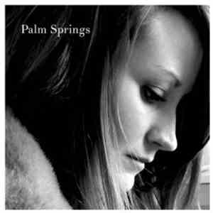 Palm Springs - Could You Be Wrong