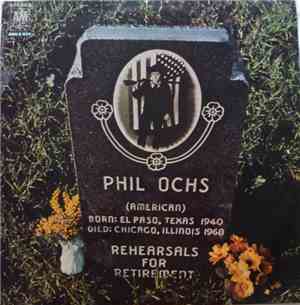 Phil Ochs - Rehearsals For Retirement