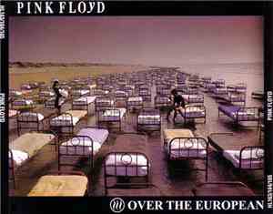 Pink Floyd - Over The European