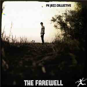PK Jazz Collective - The Farewell