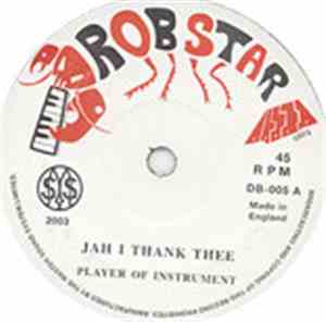 Player Of Instrument - Jah I Thank Thee / Player Of Instruments