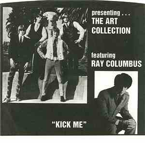 Ray Columbus & The Art Collection - Kick Me