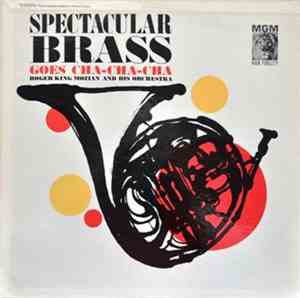Roger King Mozian - Spectacular Brass Goes Cha-Cha-Cha